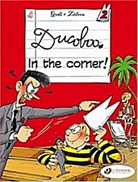 Ducoboo Vol.2: in the Corner! (Paperback)
