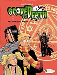 Scared to Death Vol.2: Malevolence and Mandrake (Paperback, 2nd ed.)