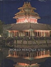 China World Heritage Sites (Hardcover)