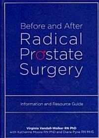 Before and After Radical Prostate Surgery: Information and Resource Guide (Paperback, 3)