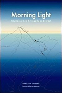 Morning Light: Triumph at Sea & Tragedy on Everest (Hardcover)