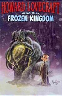 Howard Lovecraft and the Frozen Kingdom (Paperback)