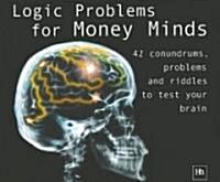 Logic Problems for Money Minds (Paperback, 2 Revised edition)
