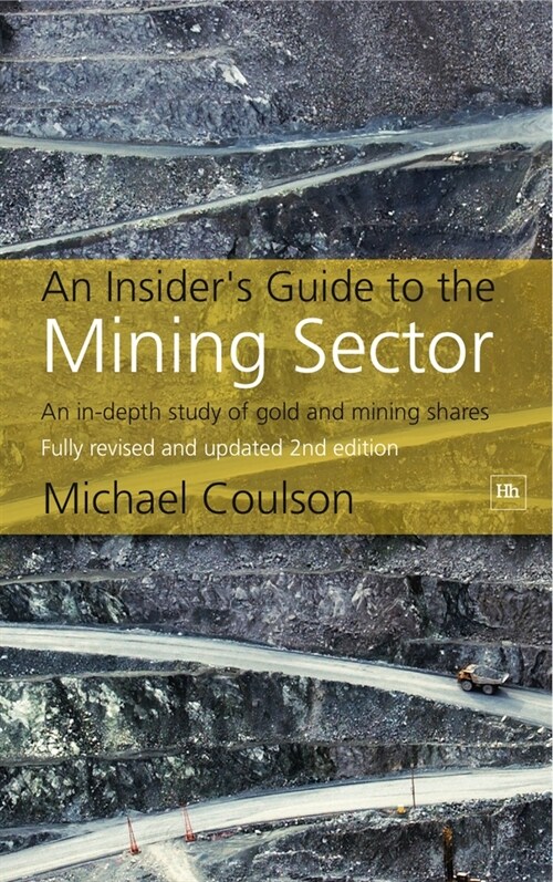 An Insiders Guide to the Mining Sector (Hardcover, 2 Revised edition)