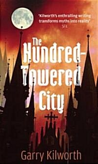 The Hundred-towered City (Paperback)