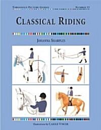 Classical Riding (Paperback)