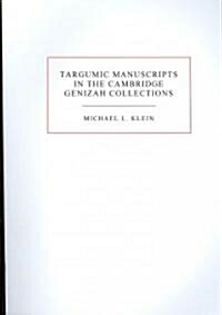 Targumic Manuscripts in the Cambridge Genizah Collections (Paperback, Revised)