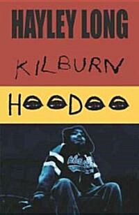 Kilburn Hoodoo (Paperback)