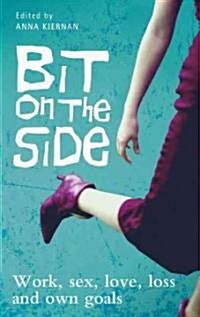 Bit on the Side (Paperback)