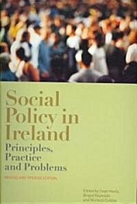 Social Policy in Ireland: Principles, Practice and Problems (Paperback, Revised)