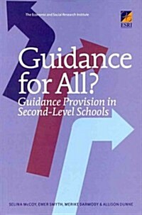 Guidance for All?: Guidance Provision in Second-Level Schools (Paperback)