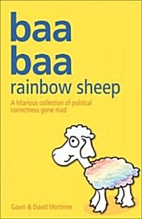 Baa Baa Rainbow Sheep : PC Tales from the Unhinged Kingdom (Paperback)
