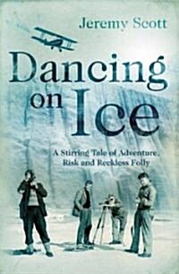 Dancing on Ice (Hardcover)