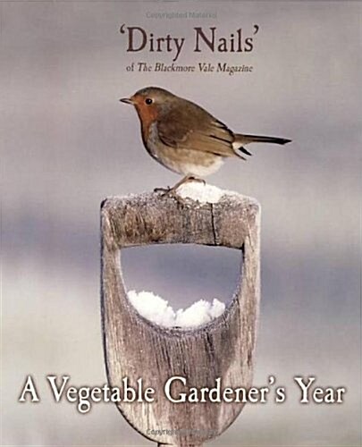 A Vegetable Gardeners Year (Paperback)