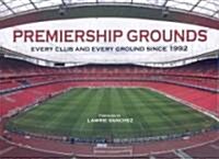 Premiership Grounds: Every Club and Every Ground Since 1992 (Hardcover)
