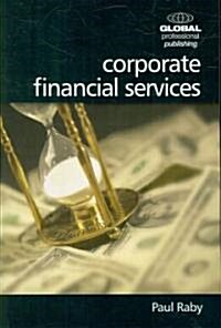 Corporate Financial Services (Paperback)