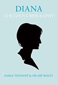 Diana : The Ghost Biography (Paperback)