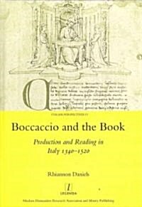 Boccaccio and the Book : Production and Reading in Italy 1340-1520 (Hardcover)