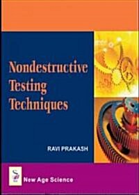 Non-Destructive Testing Techniques (Hardcover)