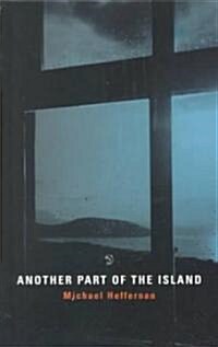 Another Part of the Island (Paperback)