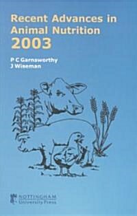 Recent Advances in Animal Nutrition 2003 (Hardcover, 2003)