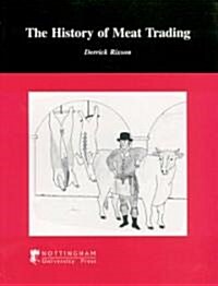 The History of Meat Trading (Paperback)