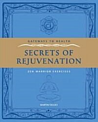Secrets of Rejuvenation (Paperback, 1st)