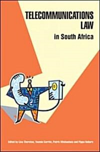 Telecommunications Law in South Africa (Paperback)