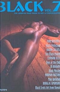 Black, Volume 7: The African Male Nude in Art and Photography (Paperback)