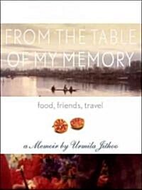 From the Table of My Memory (Paperback)