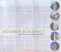 Boomer Buildings (Hardcover)