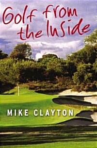 Golf from the Inside (Paperback)