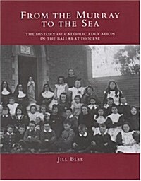 From The Murray To The Sea (Hardcover)
