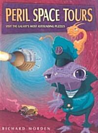 Peril Space Tours (Paperback)