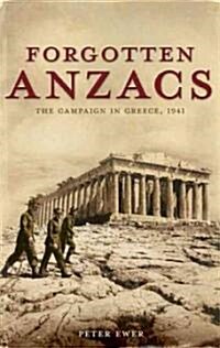 Forgotten Anzacs (Hardcover)
