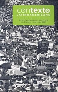 Contexto Latinoamericano: Revista de Analisis Politico No.2/Enero-Marzo de 2007 (Paperback)