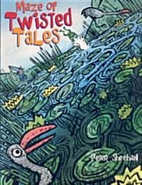 Maze of Twisted Tales (Paperback)