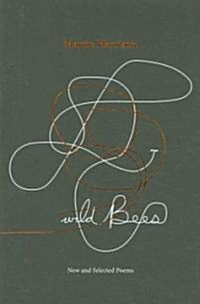 Wild Bees: New and Selected Poems (Paperback)