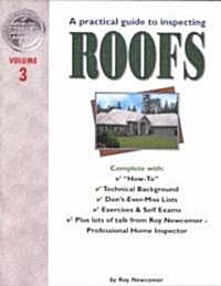 A Practical Guide to Inspecting Roofs (Paperback)