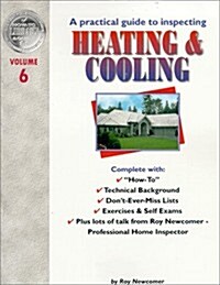 A Practical Guide to Inspecting Heating and Cooling (Paperback)