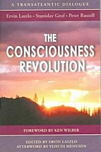 The Consciousness Revolution (Paperback)