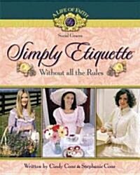 Simply Etiquette (Paperback)