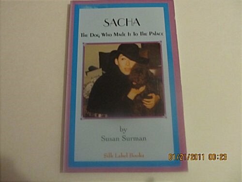 Sacha the Dog Who Made It to the Palace (Paperback)