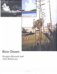 Bow Down (Paperback)