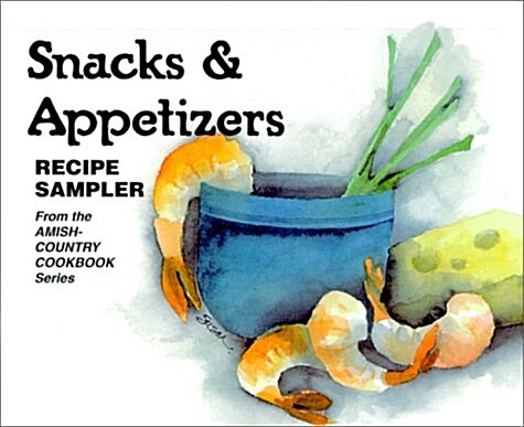 Snacks & Appetizers: Recipe Sampler [With Stand-Up Easel] (Spiral)