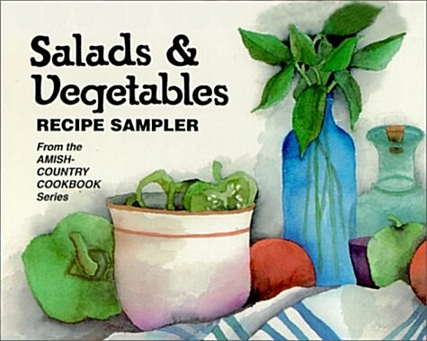 Salads and Vegetables (Paperback)