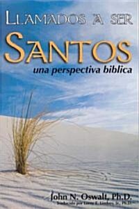 Llamados a Ser Santos (Paperback)