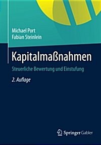 Kapitalma?ahmen: Steuerliche Bewertung Und Einstufung (Paperback, 2, 2. Aufl. 2015)