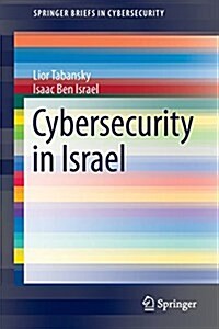 Cybersecurity in Israel (Paperback, 2015)