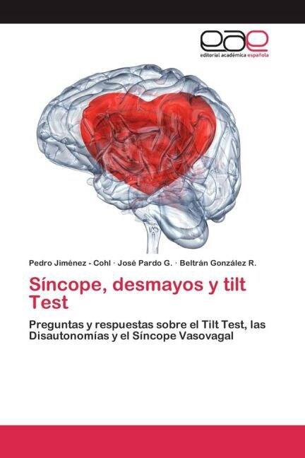 S?cope, desmayos y tilt Test (Paperback)